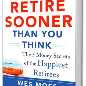 Retire Sooner Book Paperback by Wes Moss